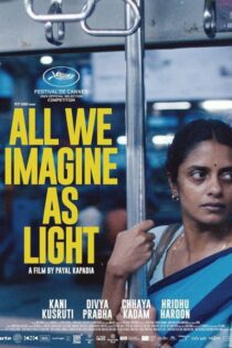 دانلود فیلم All We Imagine as Light 2024 بدون سانسور
