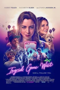 دانلود فیلم Ingrid Goes West 2017 بدون سانسور