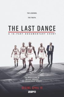 دانلود سریال The Last Dance بدون سانسور
