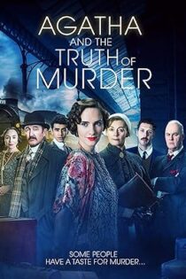 دانلود فیلم Agatha and the Truth of Murder 2018 بدون سانسور دانلود فیلم Agatha and the Truth of Murder 2018 بدون سانسور