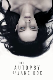 دانلود فیلم The Autopsy of Jane Doe 2016 بدون سانسور