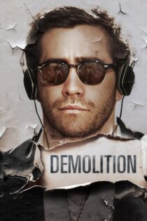 دانلود فیلم Demolition 2015 بدون سانسور
