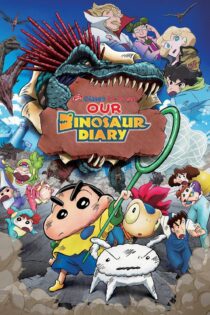 دانلود فیلم Crayon Shin-chan: Ora’s Dinosaur Diary 2024 بدون سانسور با پخش آنلاین دانلود فیلم Crayon Shin-chan: Ora’s Dinosaur Diary 2024 بدون سانسور با پخش آنلاین