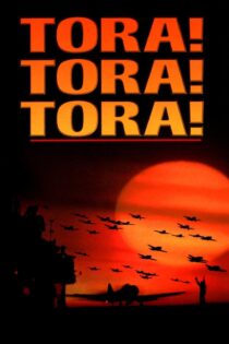 دانلود فیلم Tora! Tora! Tora! 1970 بدون سانسور با پخش آنلاین