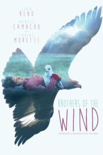 دانلود فیلم Brothers of the Wind 2015 بدون سانسور با پخش آنلاین دانلود فیلم Brothers of the Wind 2015 بدون سانسور با پخش آنلاین