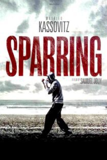 دانلود فیلم Sparring 2017 بدون سانسور با پخش آنلاین
