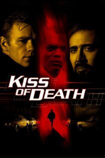 دانلود فیلم Kiss of Death 1995 بدون سانسور با پخش آنلاین دانلود فیلم Kiss of Death 1995 بدون سانسور با پخش آنلاین