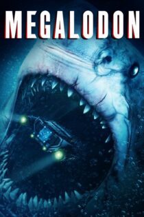 دانلود فیلم Megalodon 2018 بدون سانسور با پخش آنلاین دانلود فیلم Megalodon 2018 بدون سانسور با پخش آنلاین