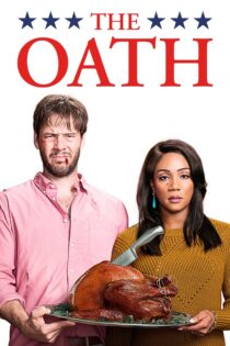 دانلود فیلم The Oath 2018 بدون سانسور با پخش آنلاین