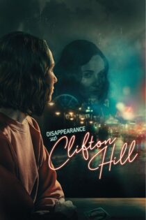 دانلود فیلم Disappearance at Clifton Hill 2019 بدون سانسور با پخش آنلاین دانلود فیلم Disappearance at Clifton Hill 2019 بدون سانسور با پخش آنلاین