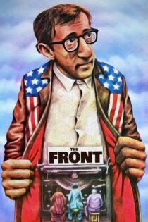 دانلود فیلم The Front 1976 بدون سانسور با پخش آنلاین دانلود فیلم The Front 1976 بدون سانسور با پخش آنلاین