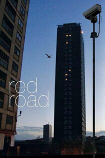 دانلود فیلم Red Road 2006 بدون سانسور با پخش آنلاین دانلود فیلم Red Road 2006 بدون سانسور با پخش آنلاین