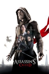 دانلود فیلم Assassin’s Creed 2016 بدون سانسور با پخش آنلاین