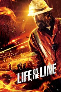 دانلود فیلم Life on the Line 2015 بدون سانسور با پخش آنلاین دانلود فیلم Life on the Line 2015 بدون سانسور با پخش آنلاین