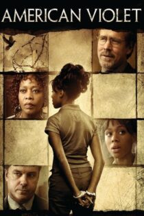 دانلود فیلم American Violet 2008 بدون سانسور با پخش آنلاین