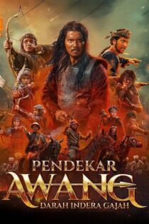 دانلود فیلم Pendekar Awang: Darah Indera Gajah 2024 بدون سانسور با پخش آنلاین دانلود فیلم Pendekar Awang: Darah Indera Gajah 2024 بدون سانسور با پخش آنلاین