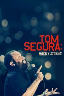 دانلود فیلم Tom Segura: Mostly Stories 2016 بدون سانسور با پخش آنلاین دانلود فیلم Tom Segura: Mostly Stories 2016 بدون سانسور با پخش آنلاین