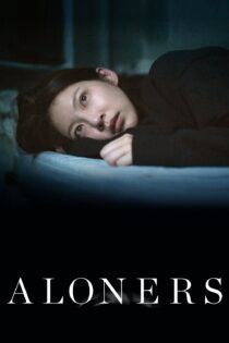 دانلود فیلم Aloners 2021 بدون سانسور با پخش آنلاین دانلود فیلم Aloners 2021 بدون سانسور با پخش آنلاین