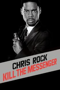 دانلود فیلم Chris Rock: Kill the Messenger – London, New York, Johannesburg 2008 بدون سانسور با پخش آنلاین دانلود فیلم Chris Rock: Kill the Messenger – London, New York, Johannesburg 2008 بدون سانسور با پخش آنلاین