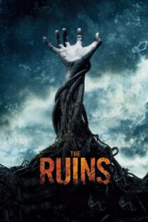 دانلود فیلم The Ruins 2008 بدون سانسور با پخش آنلاین دانلود فیلم The Ruins 2008 بدون سانسور با پخش آنلاین