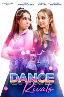 دانلود فیلم Dance Rivals 2024 بدون سانسور با پخش آنلاین دانلود فیلم Dance Rivals 2024 بدون سانسور با پخش آنلاین
