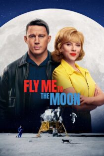 دانلود فیلم Fly Me to the Moon 2024 بدون سانسور با پخش آنلاین دانلود فیلم Fly Me to the Moon 2024 بدون سانسور با پخش آنلاین