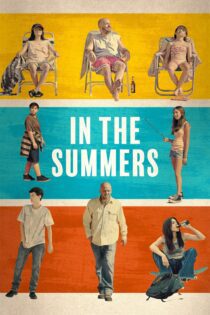 دانلود فیلم In the Summers 2024 بدون سانسور با پخش آنلاین دانلود فیلم In the Summers 2024 بدون سانسور با پخش آنلاین