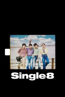 دانلود فیلم Single8 2023 بدون سانسور با پخش آنلاین دانلود فیلم Single8 2023 بدون سانسور با پخش آنلاین