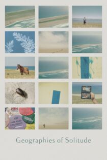 دانلود فیلم Geographies of Solitude 2022 بدون سانسور با پخش آنلاین دانلود فیلم Geographies of Solitude 2022 بدون سانسور با پخش آنلاین