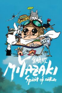 دانلود فیلم Miyazaki, L’Esprit de la Nature 2024 بدون سانسور با پخش آنلاین