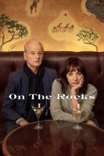 دانلود فیلم On the Rocks 2020 بدون سانسور با پخش آنلاین دانلود فیلم On the Rocks 2020 بدون سانسور با پخش آنلاین