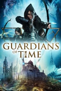 دانلود فیلم Guardians of Time 2022 بدون سانسور با پخش آنلاین