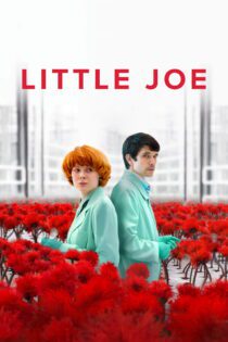 دانلود فیلم Little Joe 2019 بدون سانسور با پخش آنلاین دانلود فیلم Little Joe 2019 بدون سانسور با پخش آنلاین