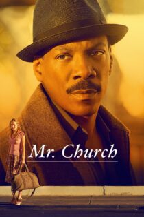 دانلود فیلم Mr. Church 2016 بدون سانسور با پخش آنلاین دانلود فیلم Mr. Church 2016 بدون سانسور با پخش آنلاین