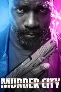 دانلود فیلم Murder City 2023 بدون سانسور با پخش آنلاین