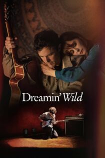دانلود فیلم Dreamin’ Wild 2022 بدون سانسور با پخش آنلاین دانلود فیلم Dreamin’ Wild 2022 بدون سانسور با پخش آنلاین