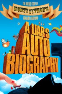 دانلود فیلم A Liar’s Autobiography: The Untrue Story of Monty Python’s Graham Chapman 2012 بدون سانسور با پخش آنلاین