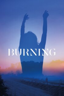 دانلود فیلم Burning 2018 بدون سانسور با پخش آنلاین دانلود فیلم Burning 2018 بدون سانسور با پخش آنلاین