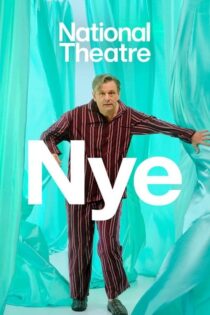 دانلود فیلم National Theatre Live: Nye 2024 بدون سانسور با پخش آنلاین دانلود فیلم National Theatre Live: Nye 2024 بدون سانسور با پخش آنلاین