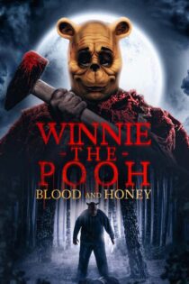 دانلود فیلم Winnie-the-Pooh: Blood and Honey 2023 بدون سانسور با پخش آنلاین