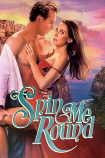 دانلود فیلم Spin Me Round 2022 بدون سانسور با پخش آنلاین