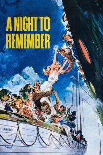 دانلود فیلم A Night to Remember 1958 بدون سانسور با پخش آنلاین