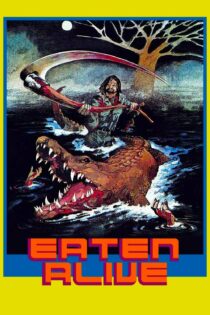 دانلود فیلم Eaten Alive 1976 بدون سانسور با پخش آنلاین دانلود فیلم Eaten Alive 1976 بدون سانسور با پخش آنلاین