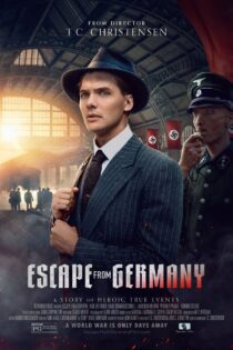 دانلود فیلم Escape from Germany 2024 بدون سانسور با پخش آنلاین دانلود فیلم Escape from Germany 2024 بدون سانسور با پخش آنلاین