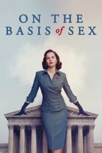 دانلود فیلم On the Basis of Sex 2018 بدون سانسور با پخش آنلاین دانلود فیلم On the Basis of Sex 2018 بدون سانسور با پخش آنلاین
