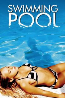 دانلود فیلم Swimming Pool 2003 بدون سانسور با پخش آنلاین دانلود فیلم Swimming Pool 2003 بدون سانسور با پخش آنلاین