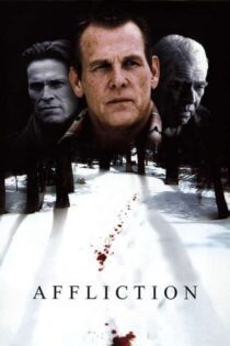 دانلود فیلم Affliction 1997 بدون سانسور با پخش آنلاین