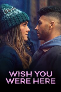 دانلود فیلم Wish You Were Here 2025 بدون سانسور با پخش آنلاین دانلود فیلم Wish You Were Here 2025 بدون سانسور با پخش آنلاین