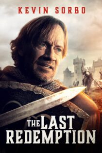 دانلود فیلم The Last Redemption 2024 بدون سانسور با پخش آنلاین دانلود فیلم The Last Redemption 2024 بدون سانسور با پخش آنلاین