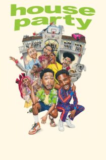 دانلود فیلم House Party 2023 بدون سانسور با پخش آنلاین